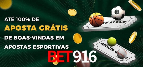 bet916 Ate 100% de Aposta Gratis